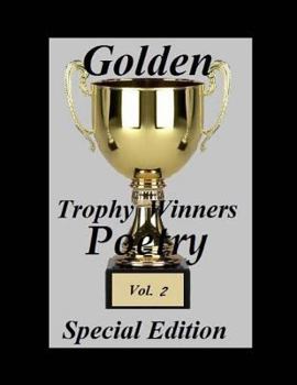 Paperback Golden Trophy Winners Poetry: Special Edition Vol. 2 Book