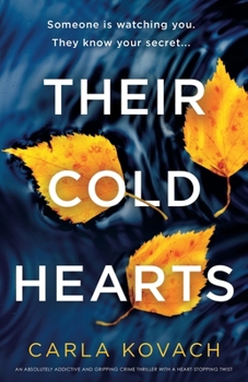 Paperback Their Cold Hearts: An absolutely addictive and gripping crime thriller with a heart-stopping twist Book