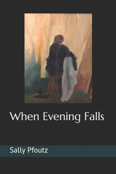 Paperback When Evening Falls Book