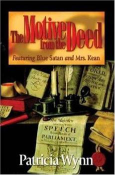 Motive from the Deed - Book #3 of the Blue Satan And Mrs. Kean