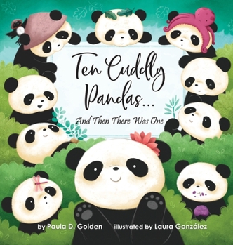 Hardcover Ten Cuddly Pandas...: And Then There Was One Book