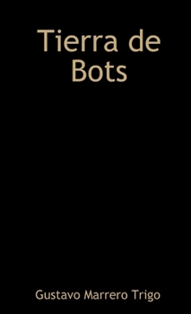 Paperback Tierra de Bots [Spanish] Book