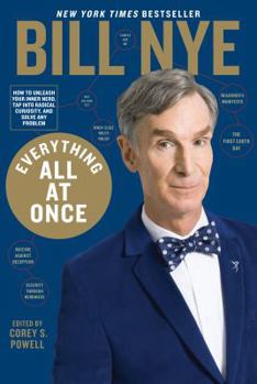 Hardcover Everything All at Once: How to Unleash Your Inner Nerd, Tap Into Radical Curiosity, and Solve Any Problem Book