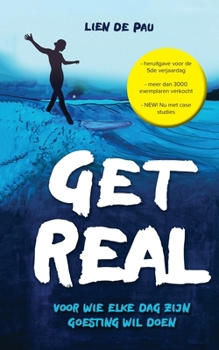 Paperback Get Real: voor wie elke dag zijn goesting wil doen (jubileumeditie) [Dutch] Book
