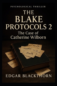 Paperback The Blake Protocols 2: Catherine Wilborn Book