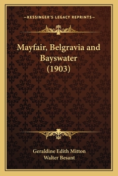 Mayfair, Belgravia, and Bayswater The Fascination of London