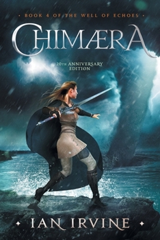 Chimaera - Book #4 of the Well of Echoes