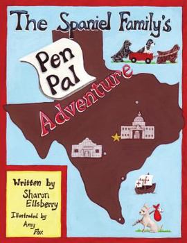 Paperback The Spaniel Family's Pen Pal Adventure Book