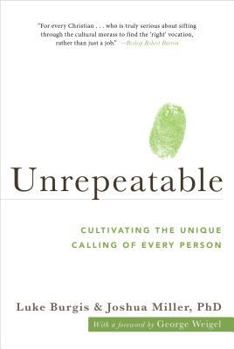 Hardcover Unrepeatable: Cultivating the Unique Calling of Every Person Book