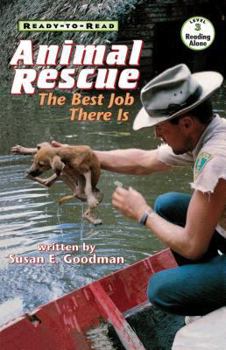 Paperback Animal Rescue: The Best Job There Is (Ready-To-Read Level 3) Book