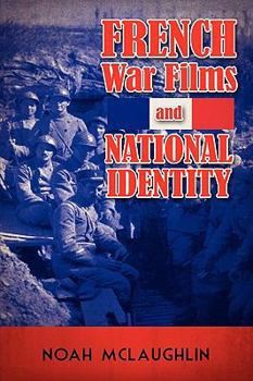 Hardcover French War Films and National Identity Book