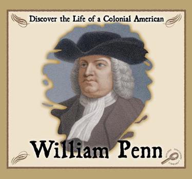 Hardcover William Penn (Discover the Life of a Colonial American) Book