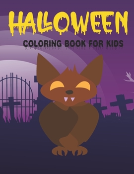 Paperback Halloween Coloring Book For Kids: Spooky, Fun, Tricks and Treats Relaxing Coloring Pages for kids Relaxation, Halloween Coloring Book For kids Book