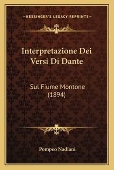 Interpretazione Dei Versi Di Dante: Sul Fiume Montone (1894)