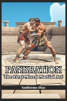 Paperback Pankration: The First Mixed Martial Art Book