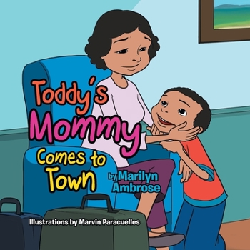 Paperback Toddy's Mommy Comes To Town Book