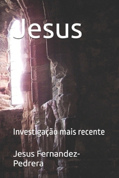 Paperback Jesus: Investigação mais recente [Portuguese] Book