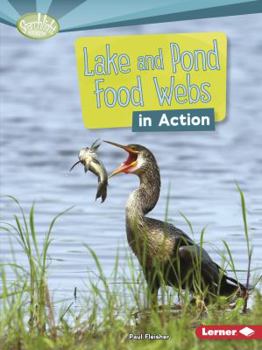 Paperback Lake and Pond Food Webs in Action Book