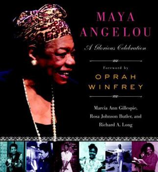 Hardcover Maya Angelou: A Glorious Celebration Book