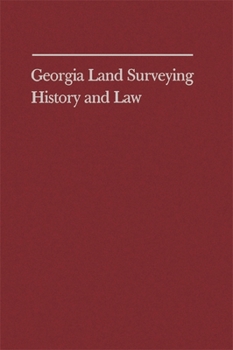 Hardcover Georgia Land Surveying History and Law Book