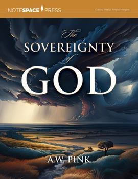 Hardcover The Sovereignty of God with NoteSpace Book