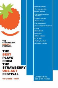 Paperback The Best Plays from the Strawberry One-Act Festival: Volume Two Book