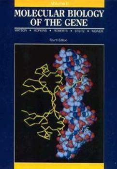 Hardcover Molecular Biology of the Gene, Volume II (4th Edition) Book