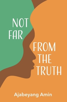 Paperback Not Far From The Truth Book