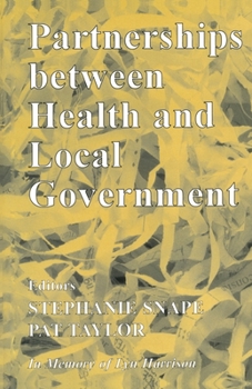 Paperback Partnerships Between Health and Local Government Book