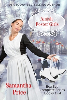 Amish Foster Girls Books 1 - 4: Complete Series - Book  of the Amish Foster Girls