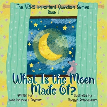 Paperback What Is the Moon Made Of?: Book 1 of The VERY Important Question Series Book
