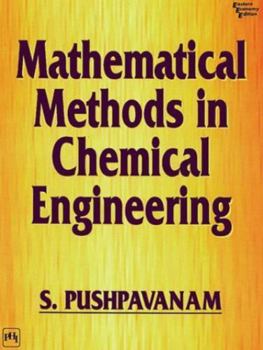 Paperback Mathematical Methods in Chemical Engineering Book