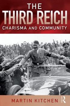 Hardcover The Third Reich: Charisma and Community Book
