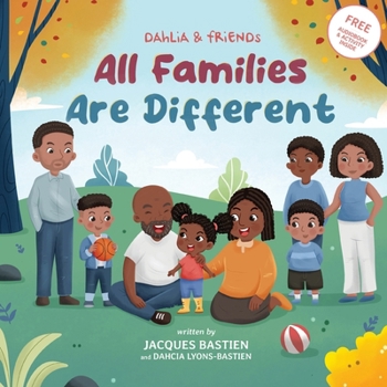Paperback Dahlia & Friends: All Families Are Different Book
