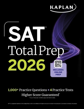 Paperback SAT Total Prep 2026: Includes 4 Full Length Practice Tests, 1,100+ Practice Questions + 1 Year Access to Online Quizzes and Video Lessons and Tutorial Book