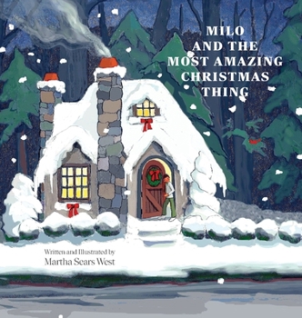 Milo and the Most Amazing Christmas Thing