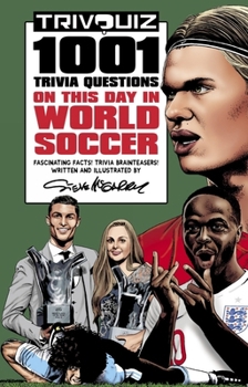 Paperback Trivquiz World Soccer on This Day: 1001 Questions Book