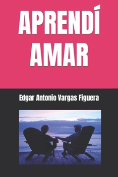 Paperback Aprendí Amar [Spanish] Book