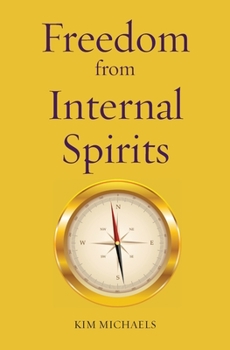 Paperback Freedom from Internal Spirits Book