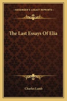 The Last Essays of Elia