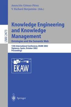 Knowledge Engineering and Knowledge Management. Ontologies and the Semantic Web