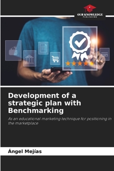 Paperback Development of a strategic plan with Benchmarking Book