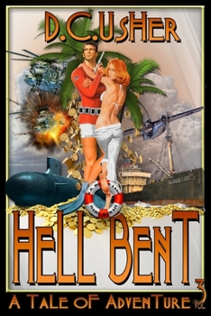 Paperback Hell Bent: A Tale of Adventure on the High Seas Book