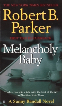 Melancholy Baby - Book #4 of the Sunny Randall