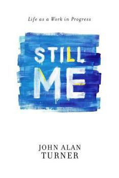 Paperback Still Me: Life as a Work in Progress Book