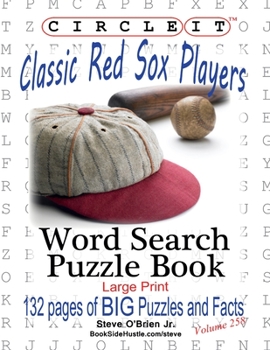 Paperback Circle It, Classic Boston Red Sox Players, Word Search, Puzzle Book [Large Print] Book