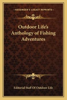 Paperback Outdoor Life's Anthology of Fishing Adventures Book