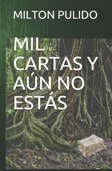 Paperback Mil Cartas Y Aún No Estas [Spanish] Book