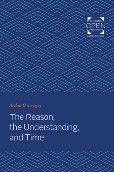 Paperback The Reason, the Understanding, and Time Book