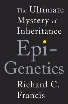 Hardcover Epigenetics: The Ultimate Mystery of Inheritance Book